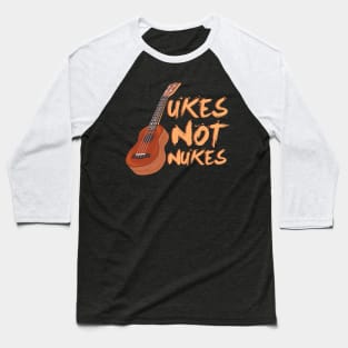 Ukes Not Nukes Baseball T-Shirt